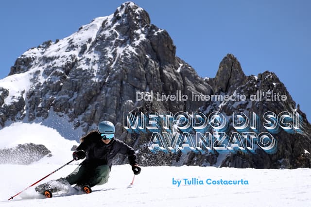 Cover image for Dal Livello Intermedio all'Élite, Metodo di Sci Avanzato